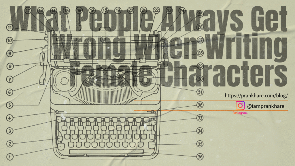 Discover the 10 most common mistakes writers make when crafting female characters — from objectification to lack of agency — and learn how to write better, fuller women in fiction.